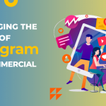 Leveraging the Power of Instagram for Commercial Success